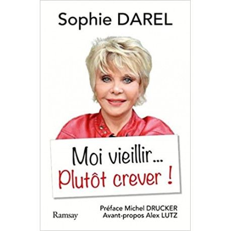 Moi vieillir, plutôt crever !