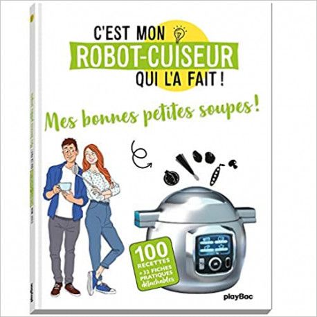 C'est mon robot cuiseur qui l'a fait !  Soupes