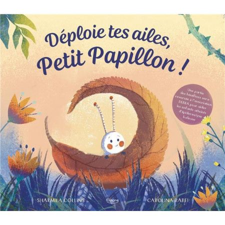 Déploie tes ailes, petit papillon - 9782368089798