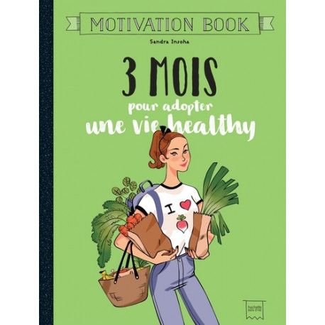 3 mois pour adopter une vie healthy