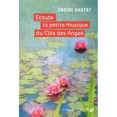 Écoute la petite musique du clos des Anges - 9782263159763