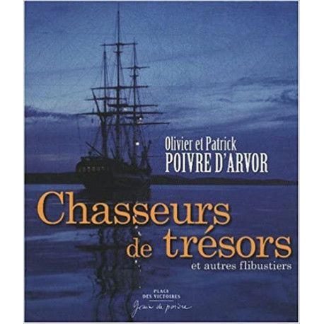 Chasseurs de trésors - Et autres flibustiers