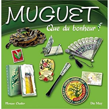 Muguet - Que du bonheur !