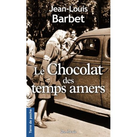 Le chocolat des temps amers