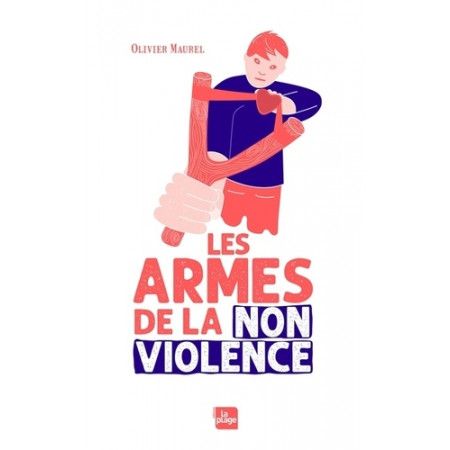 Les armes de la non violence - 9782842216900