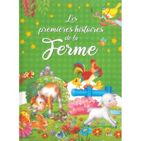 Les premières histoires de la Ferme