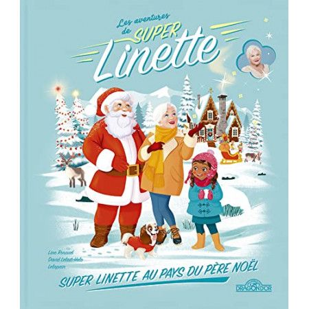 Les Aventures de Super Linette – Super Linette au pays du Père Noël