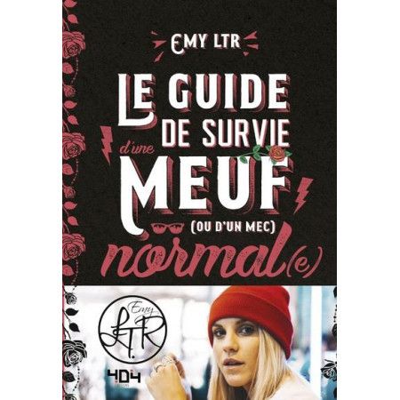 Le guide de survie d'une meuf (ou d'un mec) normal(e) - 9791032401958