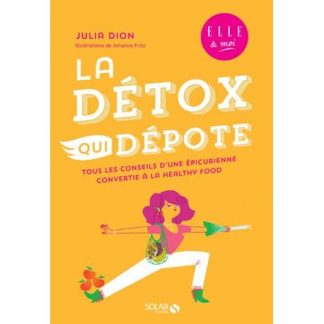 La détox qui dépote