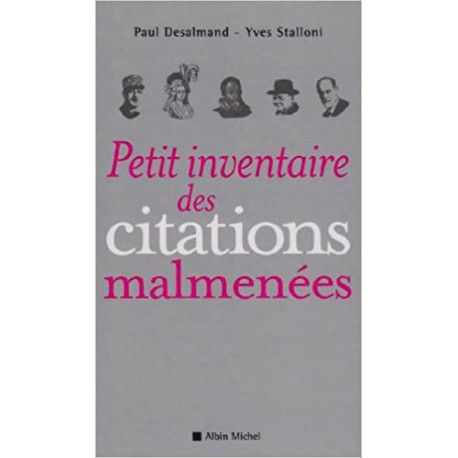 Petit inventaire des citations malmenées