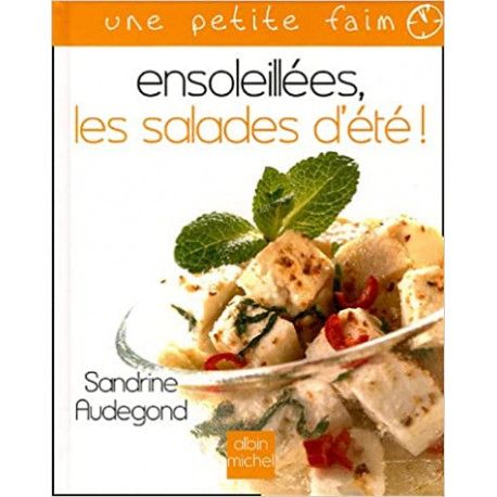 Ensoleillées , les salades d'été