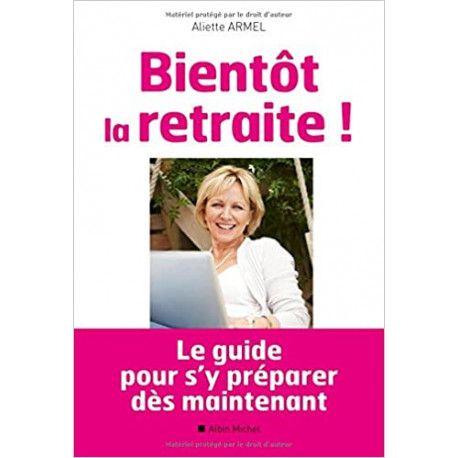 Bientôt la retraite !