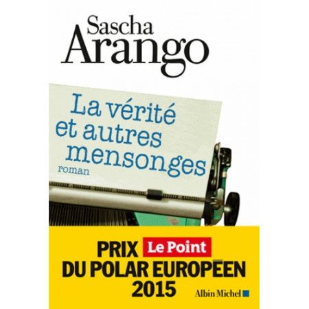 La Vérité et autres mensonges - 9782226314635