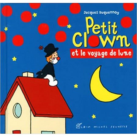 Petit Clown et le voyage de lune