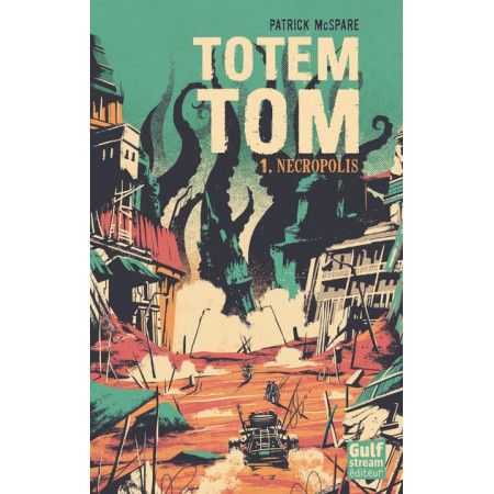 Totem Tom - tome 1 Nécropolis