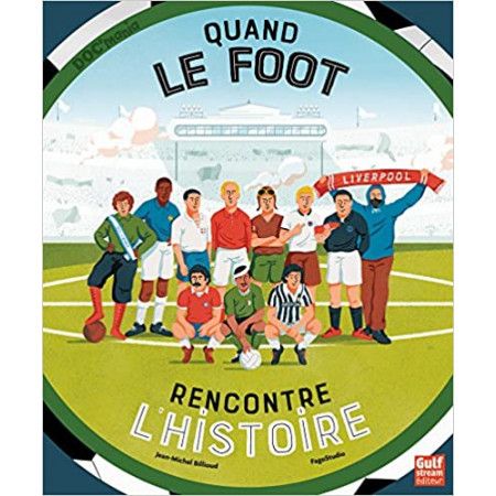 Quand le foot rencontre l'Histoire - 9782354886059