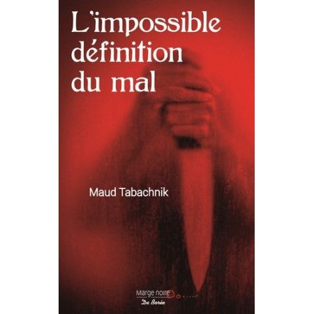 L'impossible définition du mal - 9782812921209