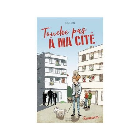 Touche pas à ma cité - 9782354886967