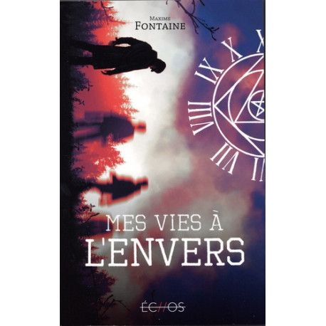 Mes vies à l'envers