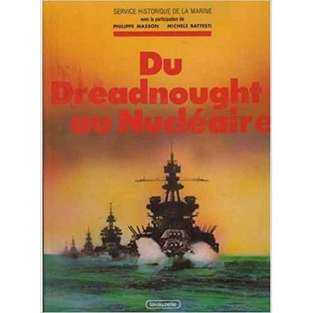 Du Dreadnought au nucléaire - 9782702502044