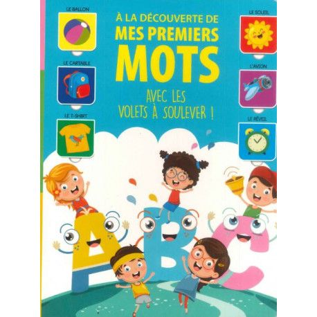 A la découverte de mes premiers mots (volets à soulever)