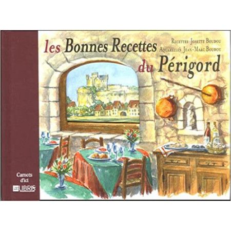 Les bonnes recettes du Périgord