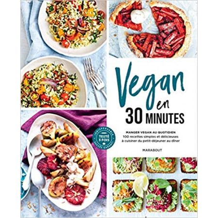 Vegan en 30 minutes