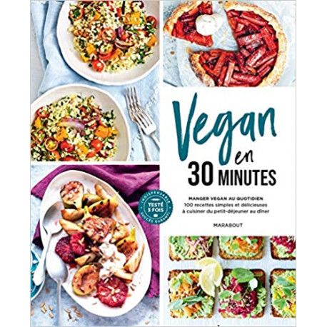 Vegan en 30 minutes