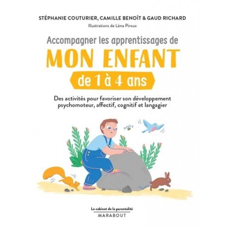 Accompagner les apprentissages de mon enfant de 1 à 4 ans