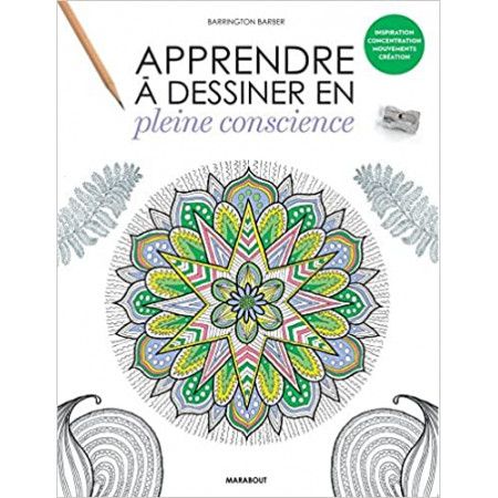 Apprendre à dessiner en pleine conscience