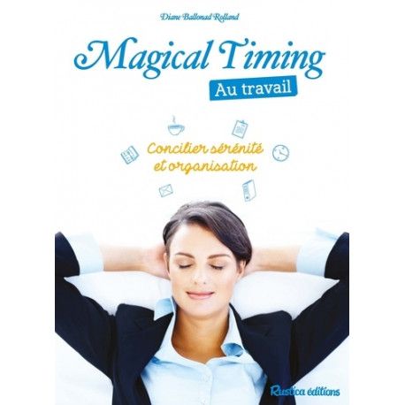 Magical Timing au travail