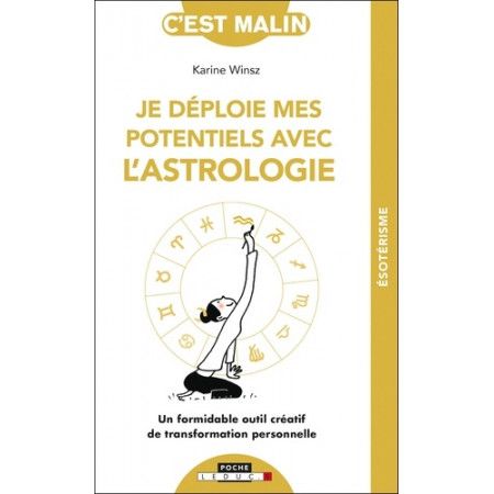 Je déploie mes potentiels avec l'astrologie