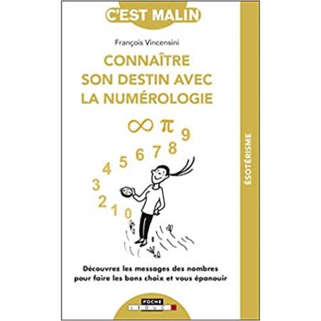 Connaître son destin avec la numérologie