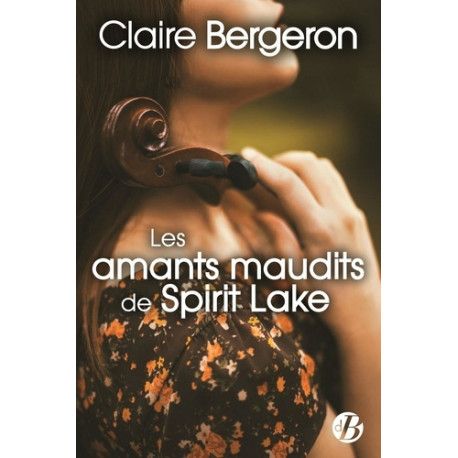 Les amants maudits de Spirit Lake