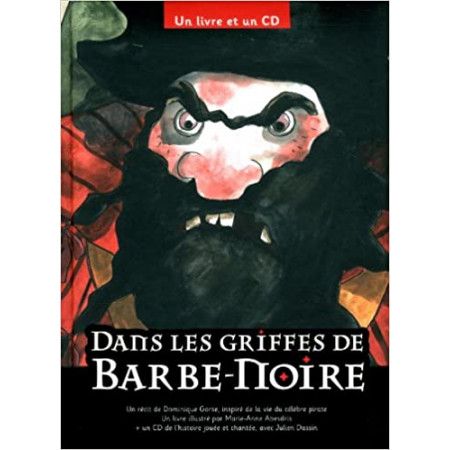 Dans les griffes de Barbe-Noire - Album avec 1 CD audio - 9782915397437