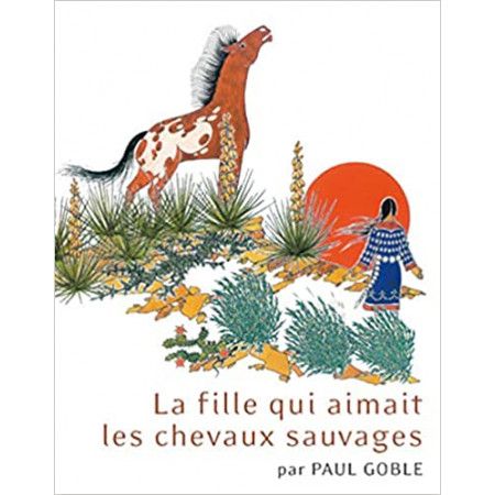La fille qui aimait les chevaux sauvages - 9782362900105