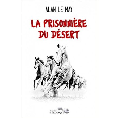 La prisonnière du désert