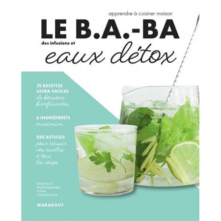 Le B.A.-BA de la cuisine - Eaux détox