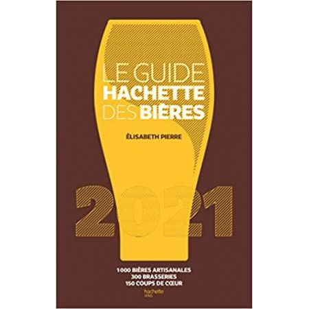 Le Guide Hachette des bières 2021