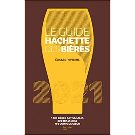 Le Guide Hachette des bières 2021