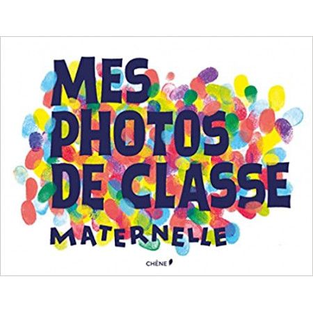 Mes Photos de classe Maternelle