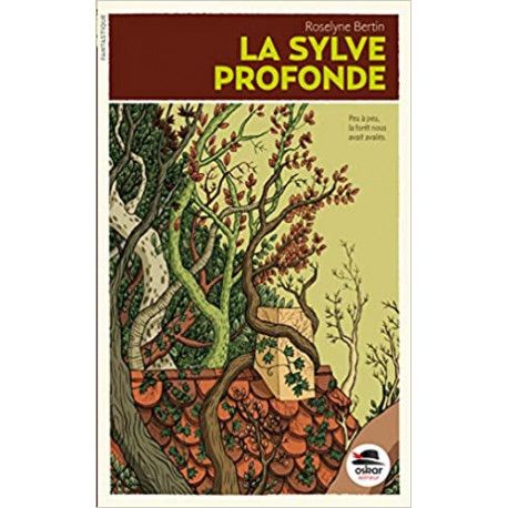 La sylve profonde