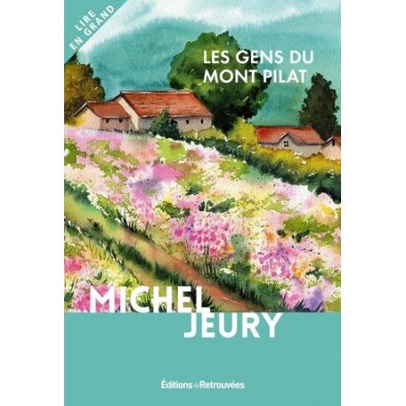 Les gens du Mont Pilat - 9782365592796
