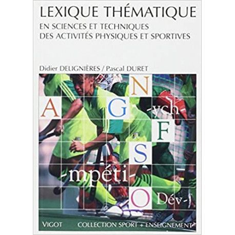 Lexique thématique en sciences et techniques des activités physiques et sportives