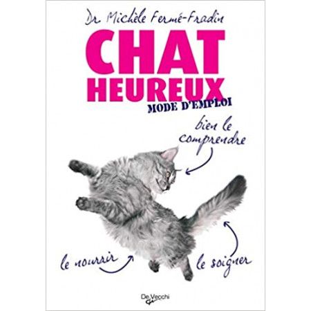 Chat heureux, mode d'emploi