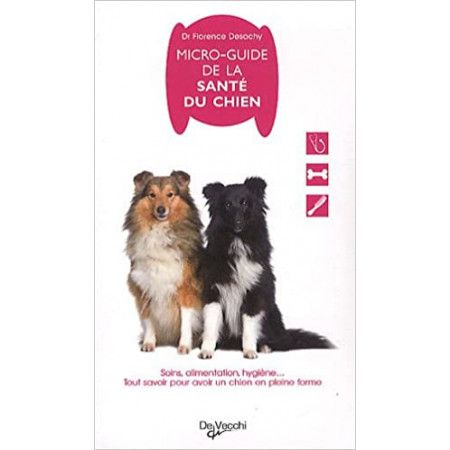 Micro-guide de la santé du chien