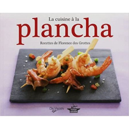 La cuisine à la plancha