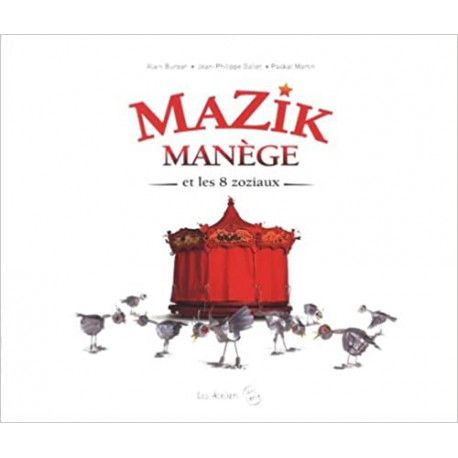 Mazik Manège et les 8 zoziaux