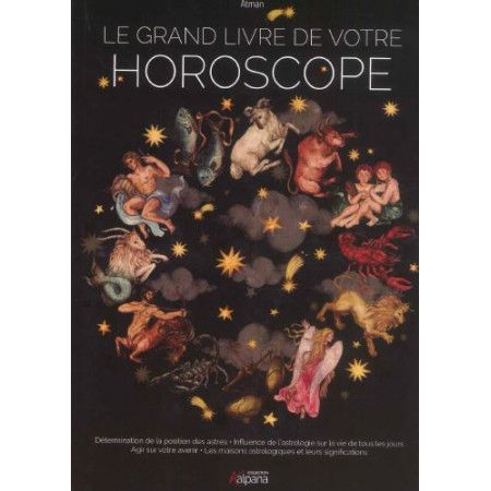 Le grand livre de votre horoscope  Collection Kalpana