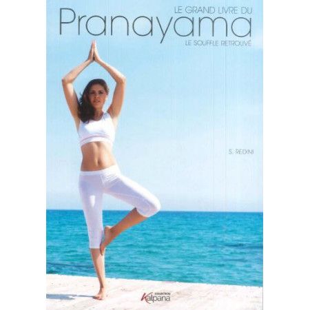 Le grand livre du Pranayama  Collection Kalpana - 9782384850303
